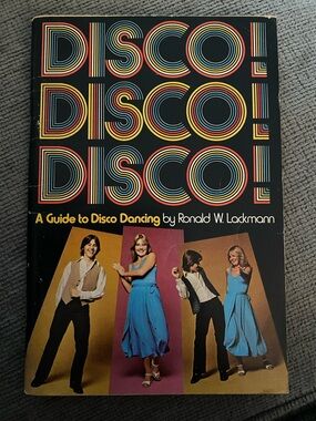 Disco! Disco! Disco! A Guide to Disco Dancing Book